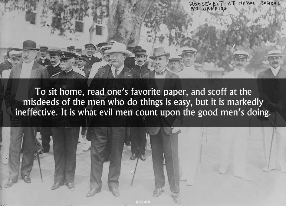 9 Motivational Quotes From "Teddy", Theodore Roosevelt - KNOWOL