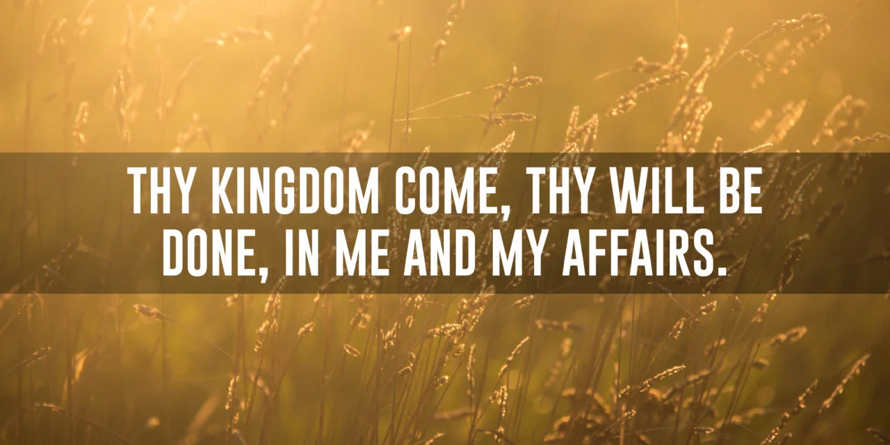 Thy Kingdom Come Thy Will Be Done Knowol - 