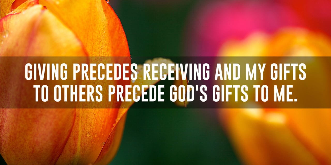 Giving precedes receiving