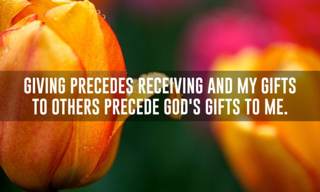 Giving precedes receiving
