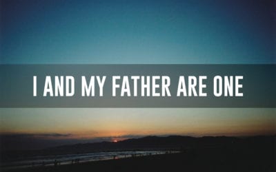 I and my father are One