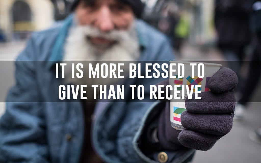 It is more blessed to give than to receive