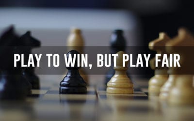 Play to win, but play fair