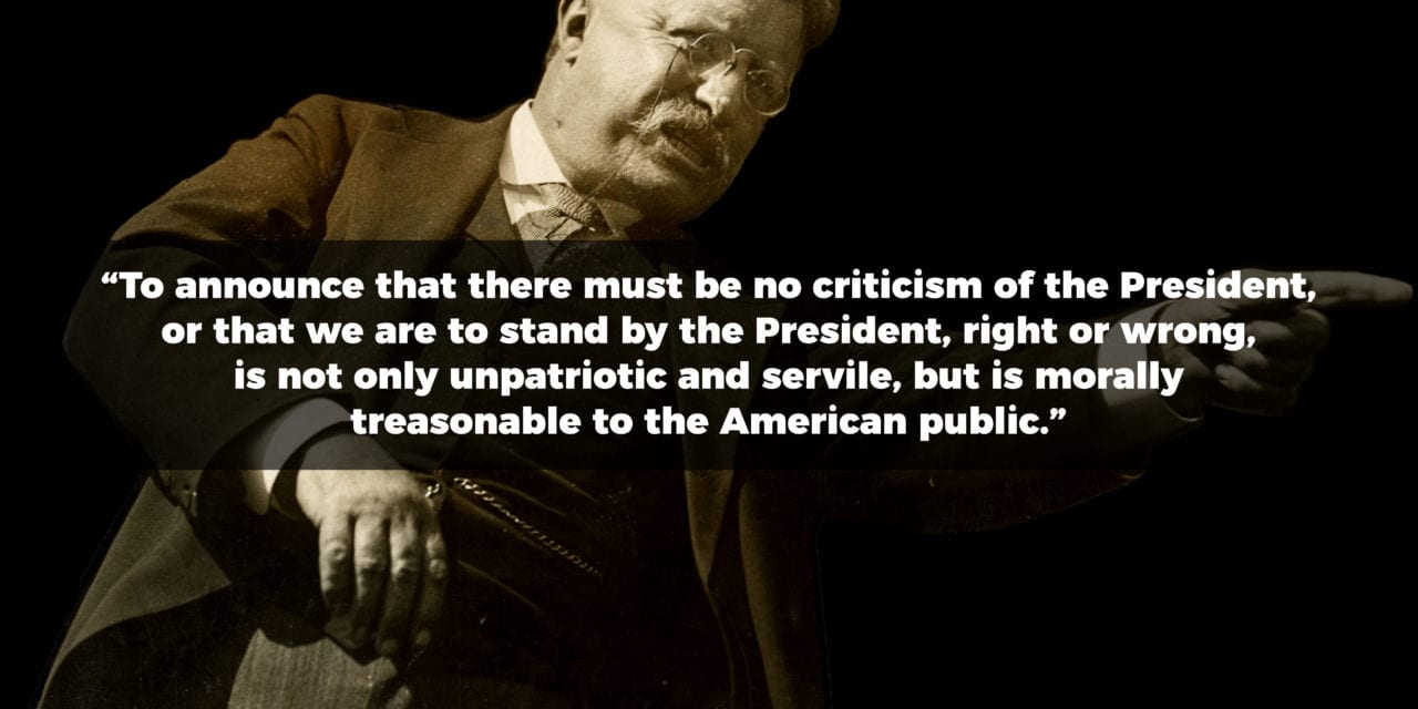 Theodore Roosevelt Discusses Criticism of the President