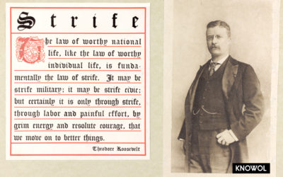 Theodore Roosevelt’s advice on overcoming strife and struggle