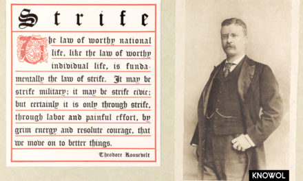 Theodore Roosevelt’s advice on overcoming strife and struggle